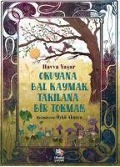 Cover-Bild zum Titel 'Okuyana Bal Kaymak, Takilana Bir Tokmak' von 'Havva Yasar'