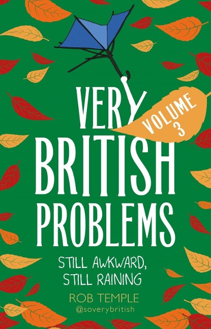 Very British Problems Volume III - Rob Temple