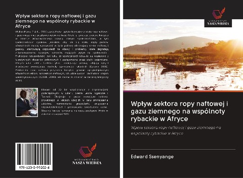 Wp¿yw sektora ropy naftowej i gazu ziemnego na wspólnoty rybackie w Afryce - Edward Ssenyange
