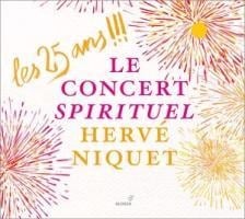 25 Jahre Le Concert Spirituel - Niquet/Le Concert Spirituel