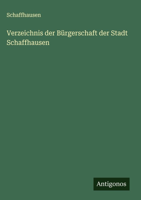 Verzeichnis der Bürgerschaft der Stadt Schaffhausen - Schaffhausen