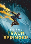 Cover-Bild zum Titel 'Traumspringer' von 'Alex Rühle'