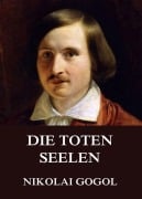 Cover-Bild zum Titel 'Die toten Seelen' von 'Nikolai Gogol'