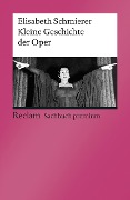 Cover-Bild zum Titel 'Kleine Geschichte der Oper' von 'Elisabeth Schmierer'