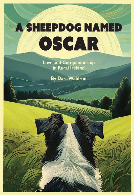 A Sheepdog Named Oscar - Dara Waldron