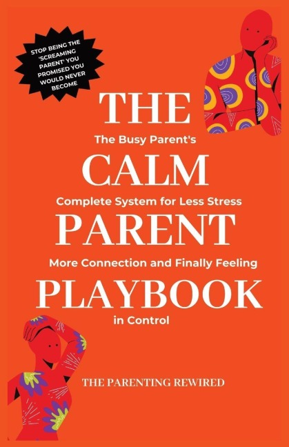 The Calm Parent Playbook - 'Mo Lena