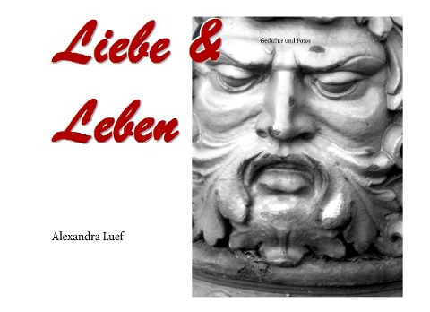 Liebe & Leben - Alexandra Luef