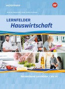 Cover-Bild zum Titel 'Lernfelder Hauswirtschaft' von 'Christine Maier, Christa Walgenbach, Doris Schwetje, Barbara Ruhfus-Hartmann, Martina Diede'
