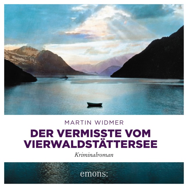 Der Vermisste vom Vierwaldstättersee - Martin Widmer