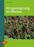 Cover-Bild zum Titel 'Ertragssteigerung im Obstbau' von 'Hermann Link'