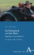 Cover-Bild zum Titel 'Die Metaphysik und der Motor' von 'Claus-Artur Scheier'