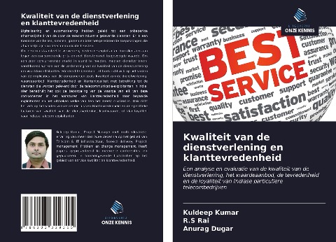 Kwaliteit van de dienstverlening en klanttevredenheid - Kuldeep Kumar, R. S Rai, Anurag Dugar