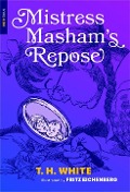 Cover-Bild zum Titel 'Mistress Masham's Repose' von 'T H White'