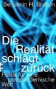 Cover-Bild zum Titel 'Die Realität schlägt zurück' von 'Benjamin Bratton'