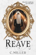 Cover-Bild zum Titel 'Reave (Reave Series, #1)' von 'C. Miller'