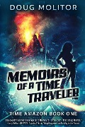 Cover-Bild zum Titel 'Memoirs of a Time Traveler (Time Amazon, #1)' von 'Doug Molitor'
