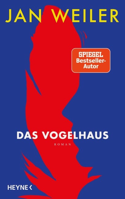 Das Vogelhaus - Jan Weiler
