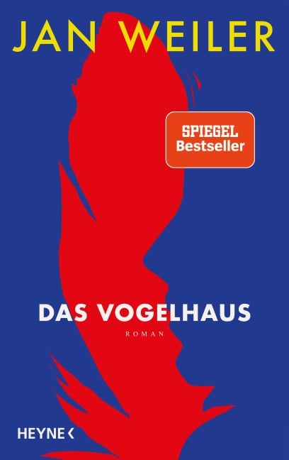 Das Vogelhaus - Jan Weiler