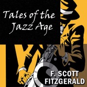 Cover-Bild zum Titel 'Tales of the Jazz Age' von 'F. Scott Fitzgerald'