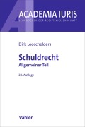 Cover-Bild zum Titel 'Schuldrecht Allgemeiner Teil. Schuldrecht AT' von 'Dirk Looschelders'
