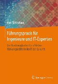 Cover-Bild zum Titel 'Führungspraxis für Ingenieure und IT-Experten' von 'Axel Rittershaus'
