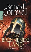 Das brennende Land. Uhtred 05 - Bernard Cornwell