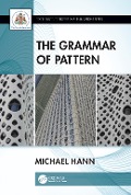 Cover-Bild zum Titel 'The Grammar of Pattern' von 'Michael Hann'