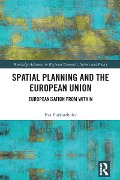 Cover-Bild zum Titel 'Spatial Planning and the European Union' von 'Eva Purkarthofer'