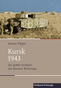 Cover-Bild zum Titel 'Kursk 1943' von 'Roman Töppel'