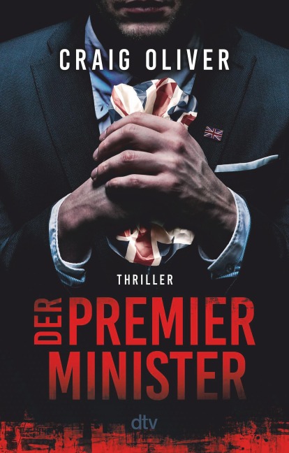 Der Premierminister - Craig Oliver