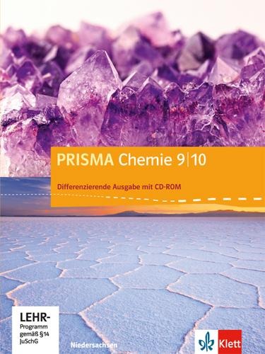 Prisma Chemie 9./10. Schuljahr. Differenzierende Ausgabe für Niedersachsen. Schülerbuch mit CD-ROM - 