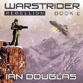 Cover-Bild zum Titel 'Warstrider: Rebellion Lib/E' von 'William H. Keith, Ian Douglas'