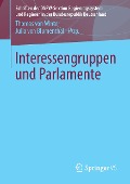 Interessengruppen und Parlamente - 