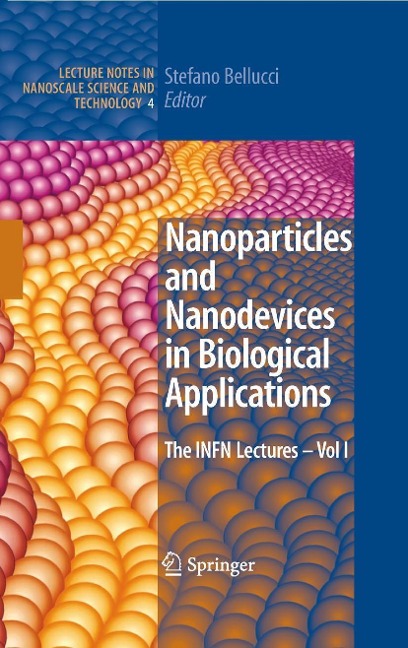 Nanoparticles and Nanodevices in Biological Applications - 