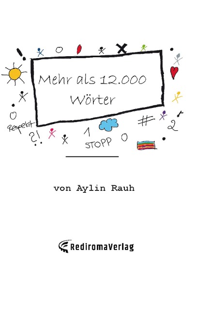 Mehr als 12.000 Wörter - Aylin Rauh