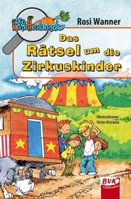 Die Karottenbande 4 - Rosi Wanner