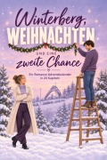 Cover-Bild zum Titel 'Winterberg, Weihnachten und eine zweite Chance' von 'Louis Meyer'