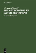 Cover-Bild zum Titel 'Die Astronomie im Alten Testament' von 'Giovanni Schiaparelli'