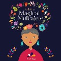 Cover-Bild zum Titel 'Abuelita's Magical Molcajete' von 'Mole Mama'