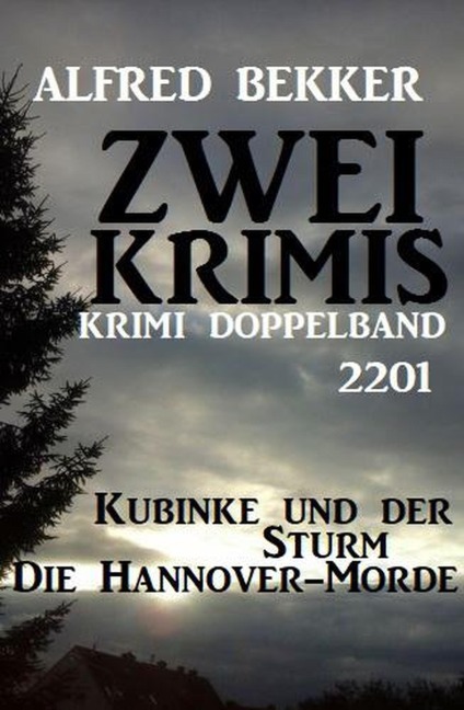 Krimi Doppelband 2201  Zwei Krimis - Alfred Bekker
