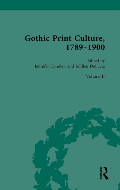 Gothic Print Culture, 1789-1900 - 
