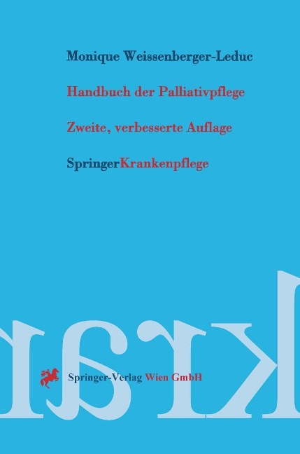 Handbuch der Palliativpflege - Monique Weissenberger-Leduc