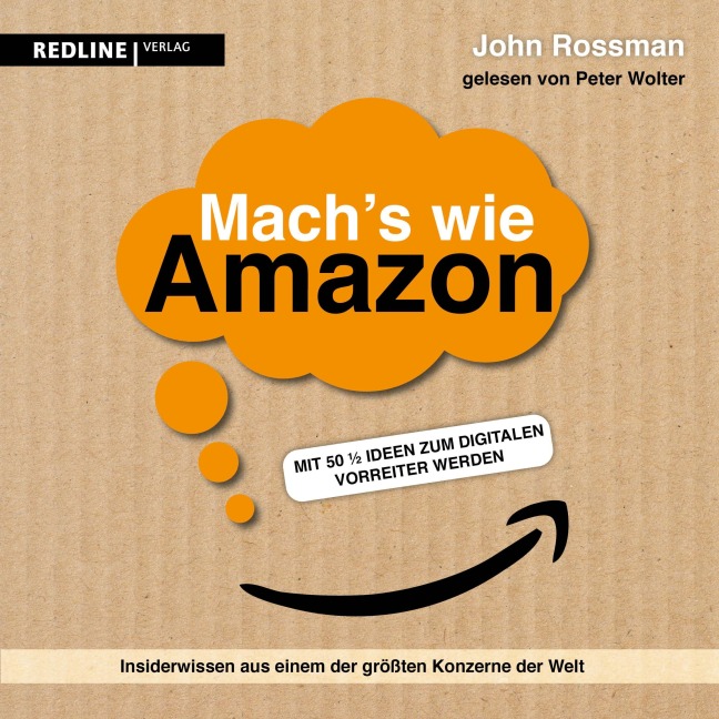 Mach's wie Amazon! - John Rossman
