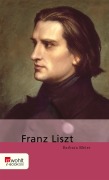 Cover-Bild zum Titel 'Franz Liszt' von 'Barbara Meier'