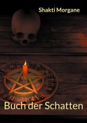 Cover-Bild zum Titel 'Buch der Schatten' von 'Shakti Morgane'