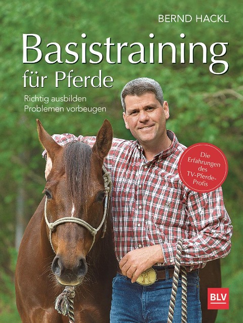 Basistraining für Pferde - Bernd Hackl
