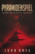 Cover-Bild zum Titel 'Pyramidenspiel' von 'Juan Arte'