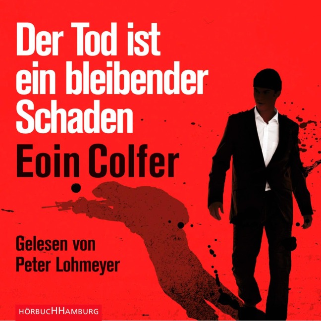 Der Tod ist ein bleibender Schaden - Eoin Colfer