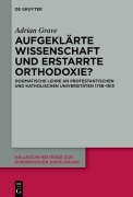 Cover-Bild zum Titel 'Aufgeklärte Wissenschaft und erstarrte Orthodoxie?' von 'Adrian Grave'