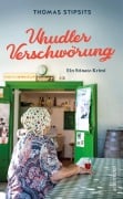 Cover-Bild zum Titel 'Uhudler-Verschwörung' von 'Thomas Stipsits'